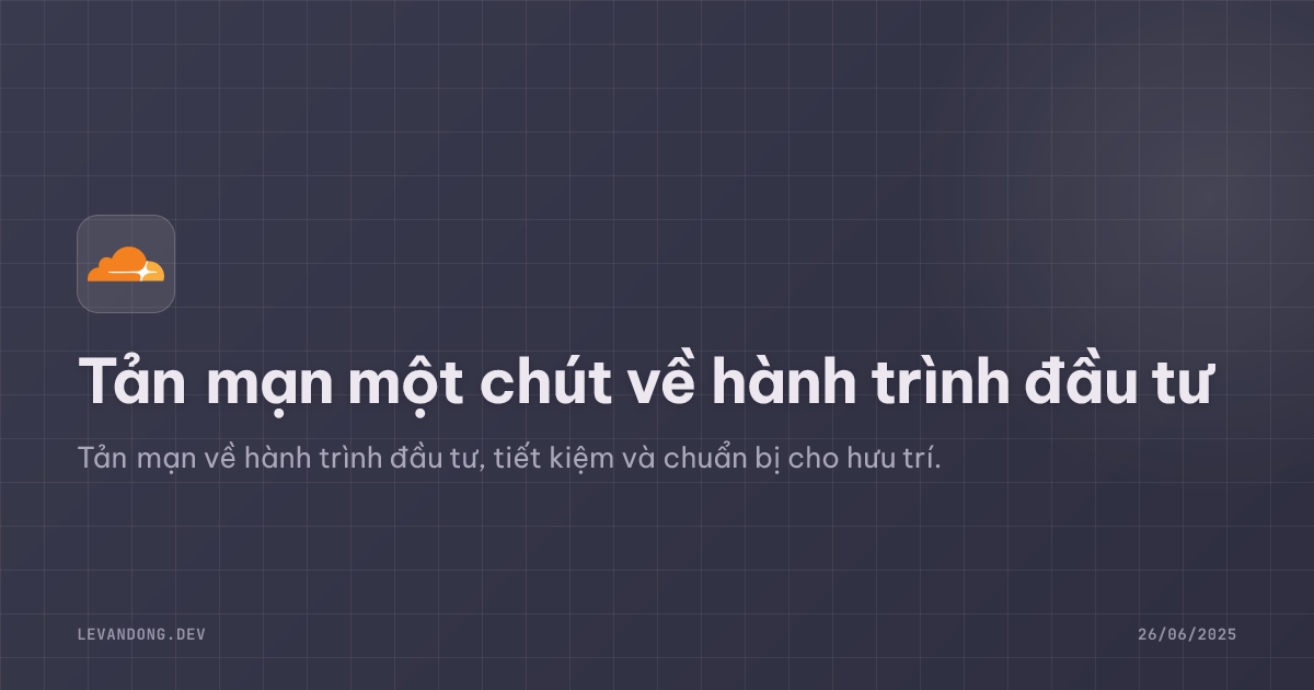 Tản mạn một chút về hành trình đầu tư