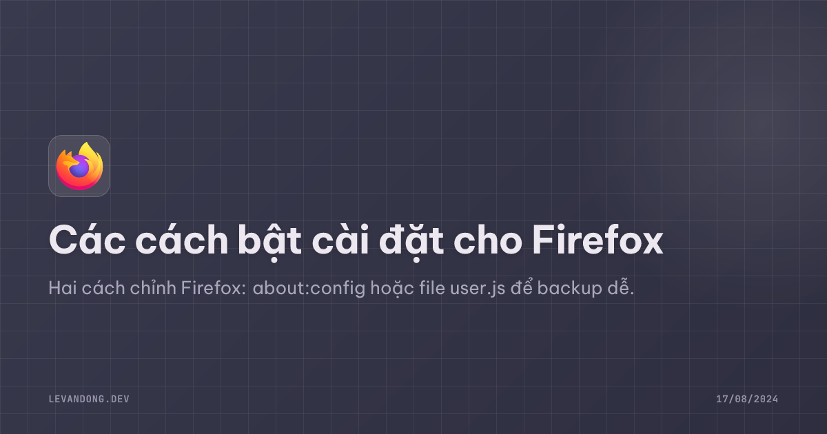 Các cách bật cài đặt cho Firefox