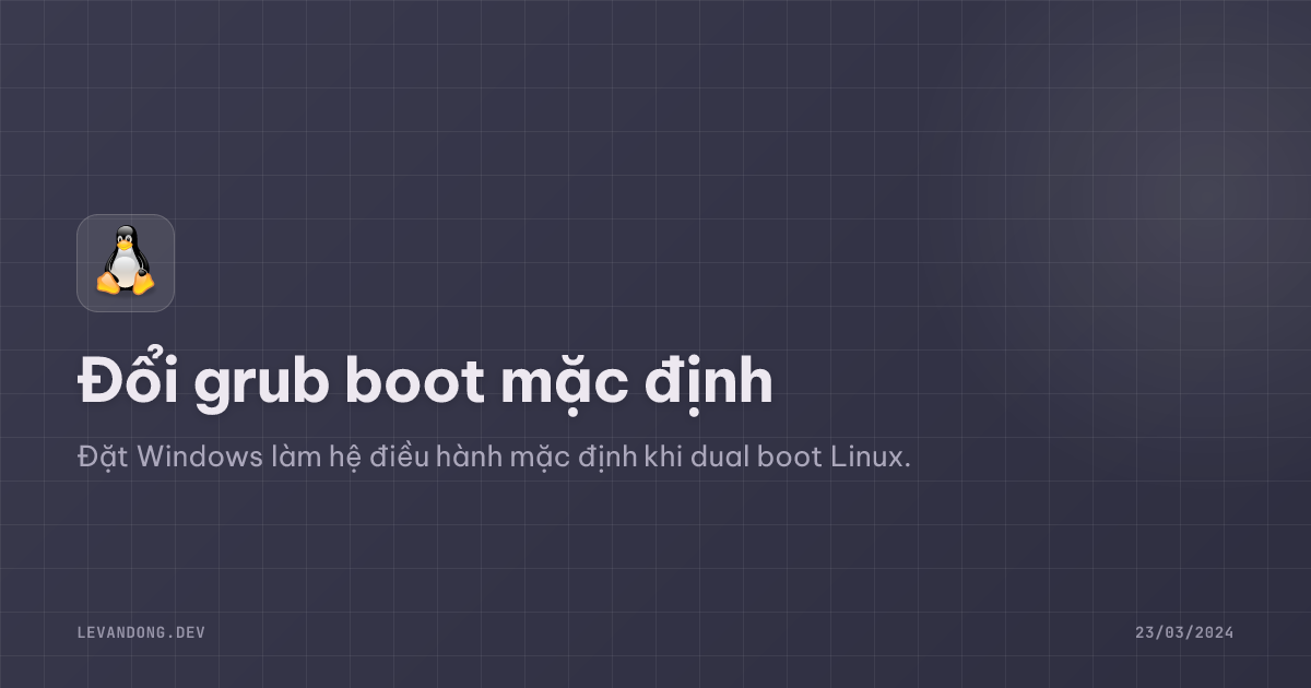 Đổi grub boot mặc định