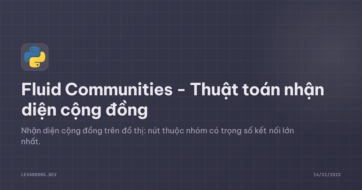 Fluid Communities - Thuật toán nhận diện cộng đồng